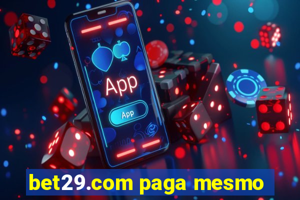 bet29.com paga mesmo